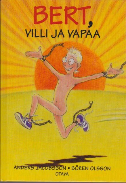 Bert, villi ja vapaa