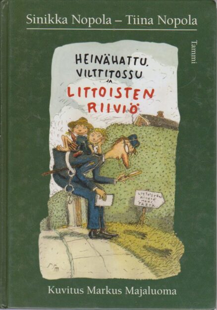 Heinähattu Vilttitossu ja Littoisten riiviö