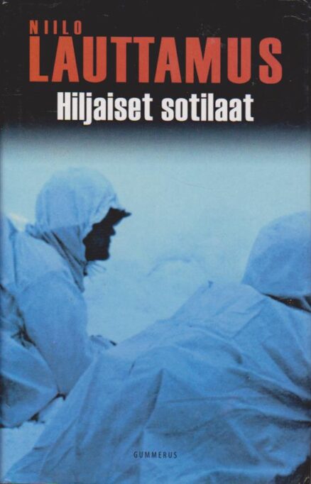 Hiljaiset sotilaat