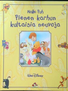 Nalle Puh - Pienen karhun kultaisia neuvoja