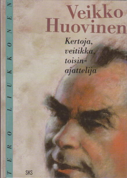 Veikko Huovinen - kertoja, veitikka, toisinajattelija