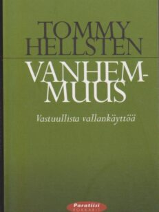 Vanhemmuus - Vastuullista vallankäyttöä