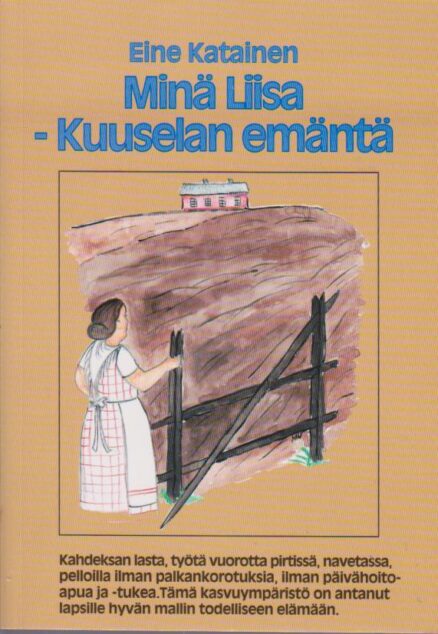 Minä Liisa - Kuuselan emäntä