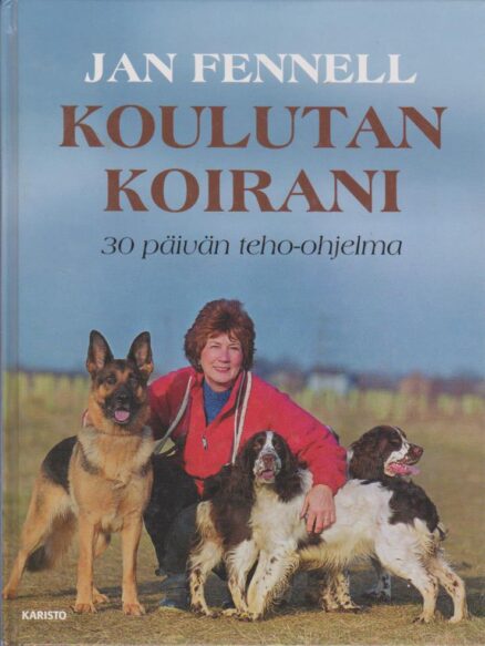 Koulutan koirani - 30 päivän teho-ohjelma