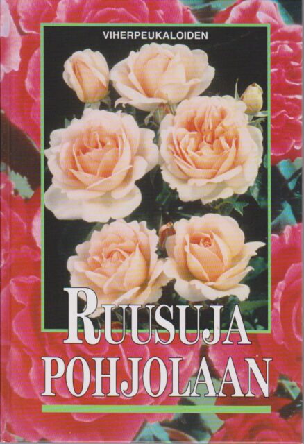 Ruusuja Pohjolaan