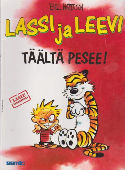 Lassi ja Leevi 18: Täältä pesee