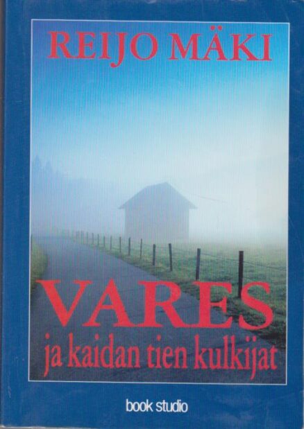 Vares ja kaidan tien kulkijat