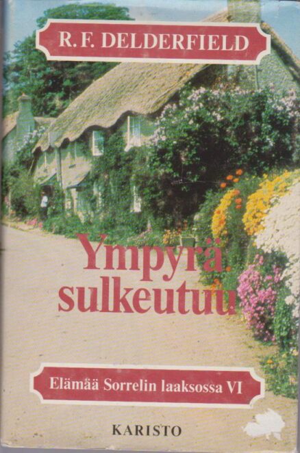 Elämää Sorrelin laaksossa 6 Ympyrä sulkeutuu