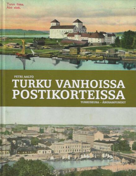 Turku vanhoissa postikorteissa