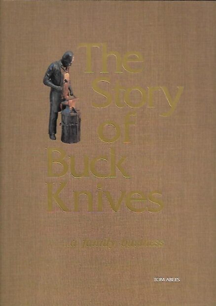 The Story of Buck Knives