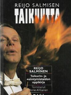 Reijo Salmisen taikuutta - Taikurin- ja esiintymistaidon oppikirja