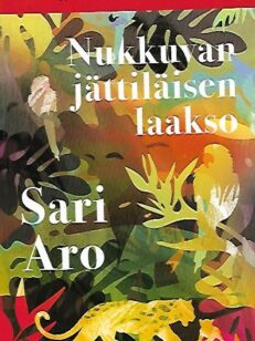 Nukkuvan jättiläisen laakso (ennakkokappale)