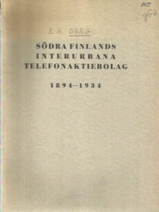 Södra Finlands interurbana telfonaktiebolag 1894-1934