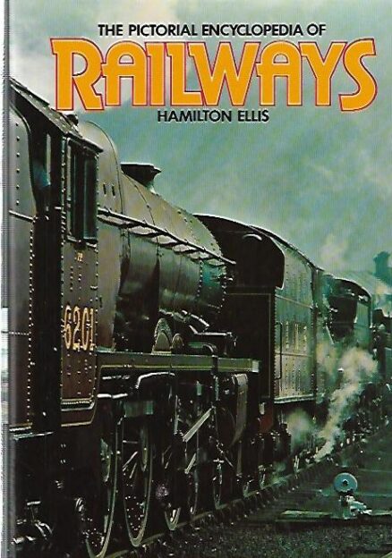 The Pictorial Encyclopedia of Railways