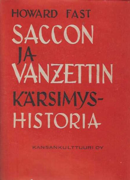 Saccon ja Vanzettin kärsimyshistoria