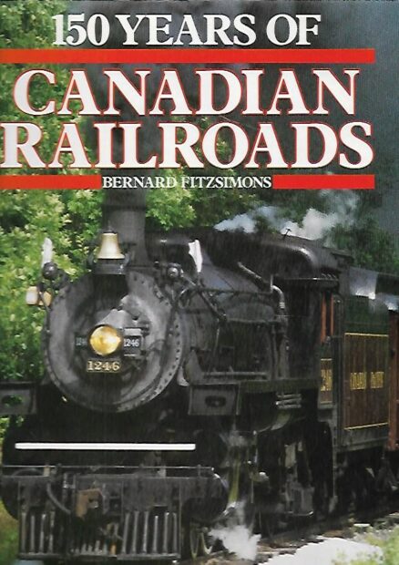 150 years of Canadian railroads