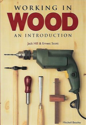 Working in Wood - An Introduction