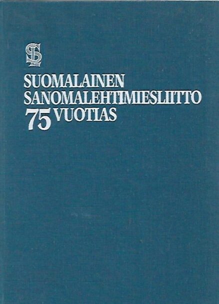 Suomalainen sanomalehtimiesliitto 75-vuotias