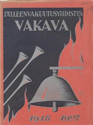 Jälleenvakuutusyhdistys Vakava 1918-1927