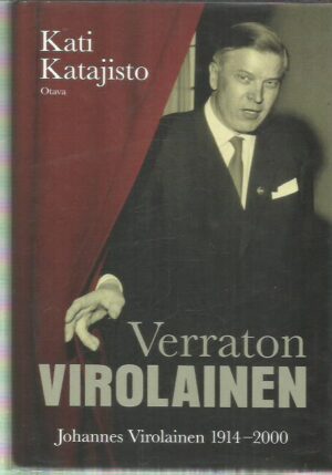 Verraton Virolainen - Johannes Virolainen 1914-2000