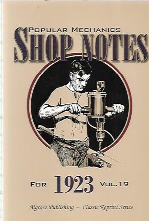 Popular Mechanics Shop Notes for 1923 - Vol 19