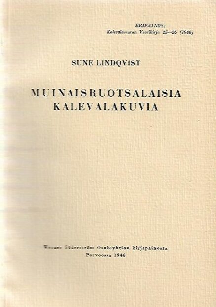 Muinaisruotsalaisia Kalevalakuvia