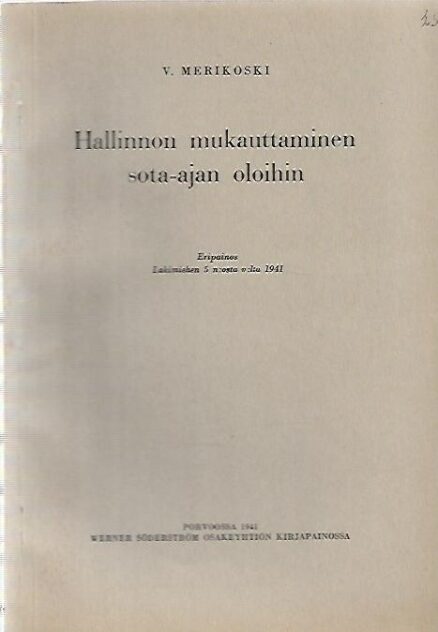 Hallinnon mukauttaminen sota-ajan oloihin