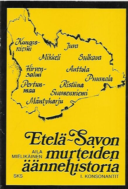 Etelä-Savon murteiden äännehistoria - I.Konsonantit