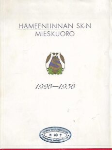 Hämeenlinnan SK:n mieskuoron 10-vuotisjuhlajulkaisu 1928-1938