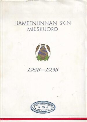 Hämeenlinnan SK:n mieskuoron 10-vuotisjuhlajulkaisu 1928-1938