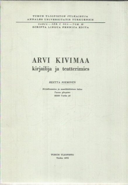 Arvi Kivimaa - kirjailija ja teatterimies