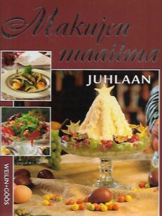 Makujen maailma: Juhlaan