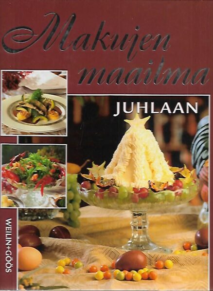 Makujen maailma: Juhlaan