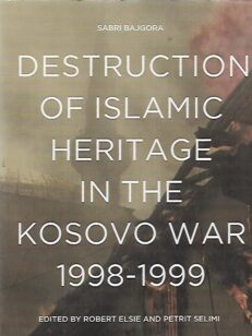 Destruction of Islamic heritage in the Kosovo War 1998-1999