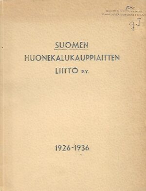 Suomen huonekalukauppiaitten liitto r.y. 1926-1936