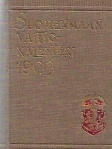 Suomenmaan Valtio-Kalenteri 1903 [ Suomenmaan Valtiokalenteri ]