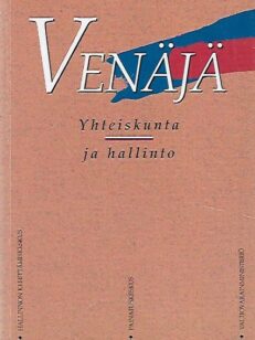 Venäjä - Yhteiskunta ja hallinto