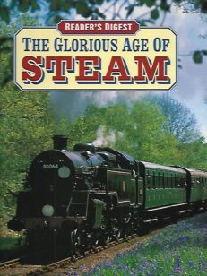 The Glorious Age of Steam