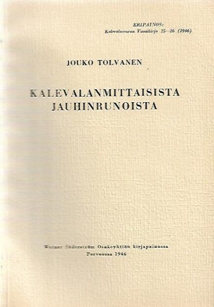 Kalevalanmittaisista jauhinrunoista