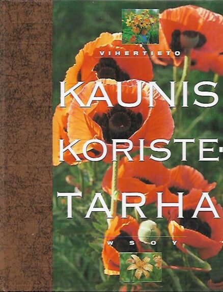 Vihertieto: Kaunis koristetarha