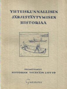 Yhteiskunnallisen järjestäytymisen historiaa