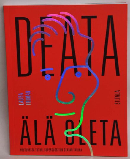 Deata - älä oleta