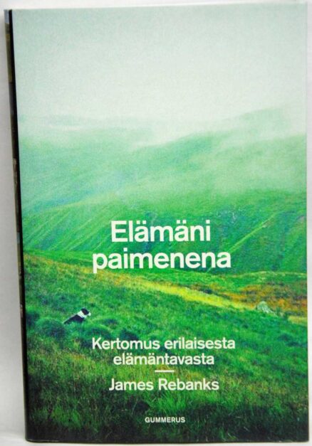 Elämäni paimenena - Kertomus erillaisesta elämäntavasta