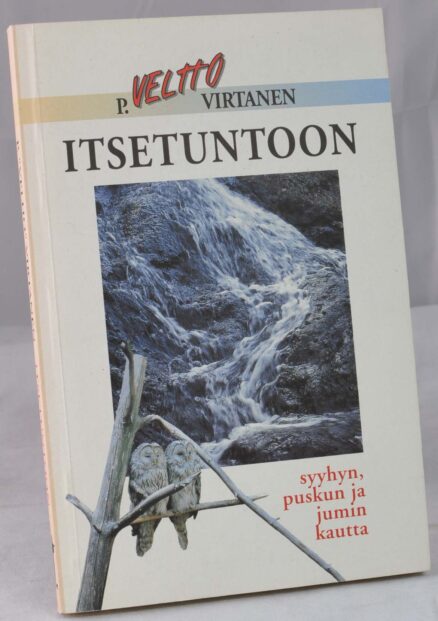 Itsetuntoon syyhyn, puskun ja jumin kautta (signeerattu!)