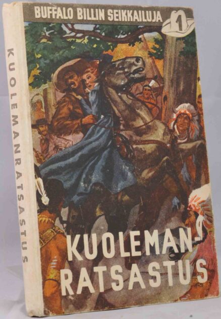 Kuolemanratsastus (Buffalo Billin seikkailuja 1)