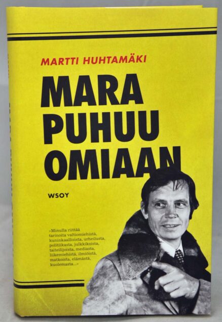 Mara puhuu omiaan