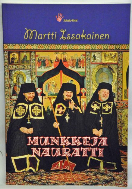 Munkkeja nauratti