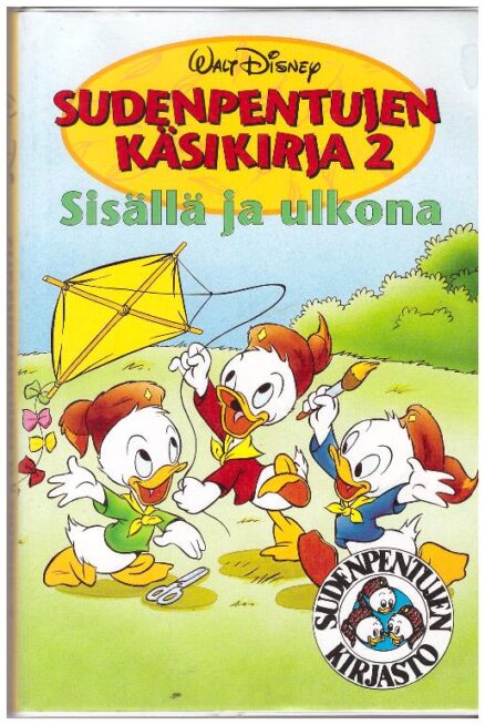 Sudenpentujen käsikirja 2 - Sisällä ja ulkona