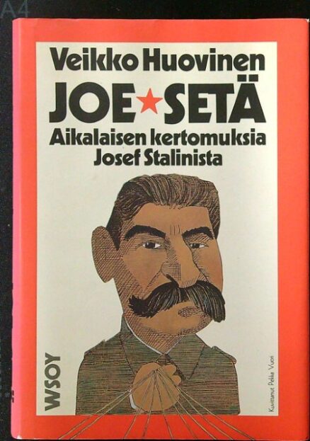 Joe-setä - Aikalaisen kertomuksia Josef Stalinista