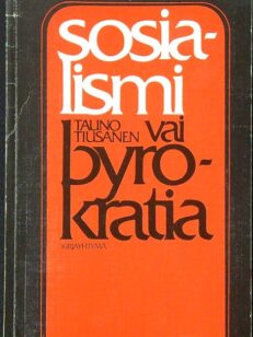 Sosialismi vai byrokratia